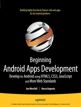 Westfall / Augusto / Allen |  Beginning Android Web Apps Development | eBook | Sack Fachmedien