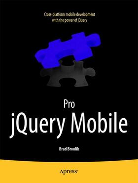 Broulik |  Pro jQuery Mobile | Buch |  Sack Fachmedien