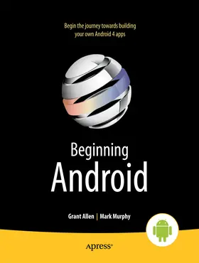 Murphy / Allen |  Beginning Android 4 | eBook | Sack Fachmedien