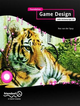 van der Spuy |  Foundation Game Design with ActionScript 3.0 | Buch |  Sack Fachmedien