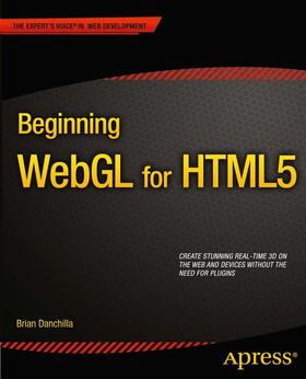 Danchilla |  Beginning Webgl for HTML5 | Buch |  Sack Fachmedien