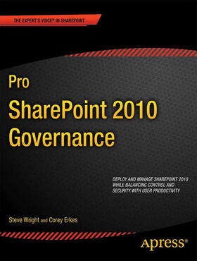 Wright / Erkes |  Pro SharePoint 2010 Governance | eBook | Sack Fachmedien