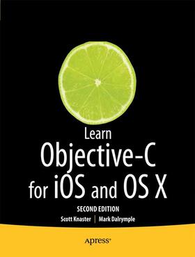 Knaster / Dalrymple / Malik |  Learn Objective-C on the Mac | Buch |  Sack Fachmedien