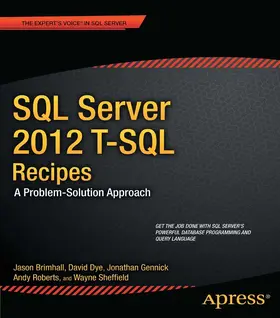 Brimhall / Dye / Roberts |  SQL Server 2012 T-SQL Recipes | eBook | Sack Fachmedien