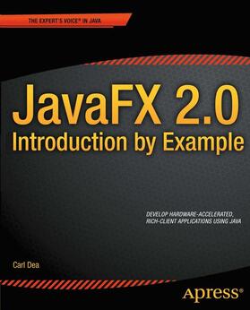 Dea |  Javafx 2.0: Introduction by Example | Buch |  Sack Fachmedien