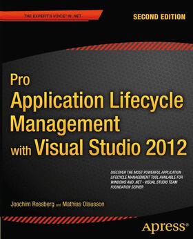 Rossberg / Olausson |  Pro Application Lifecycle Management with Visual Studio 2012 | Buch |  Sack Fachmedien