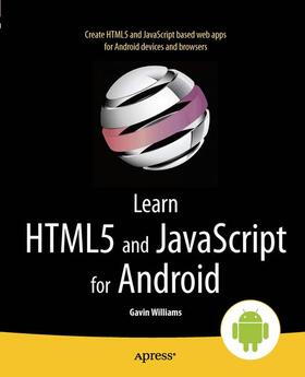 Williams |  Learn HTML5 and JavaScript for Android | Buch |  Sack Fachmedien