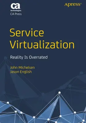 English / Michelsen |  Service Virtualization | Buch |  Sack Fachmedien