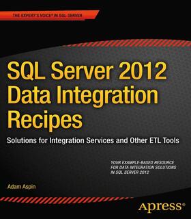 Aspin |  SQL Server 2012 Data Integration Recipes | Buch |  Sack Fachmedien