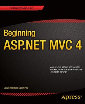 Guay Paz |  Beginning ASP.NET MVC 4 | Buch |  Sack Fachmedien