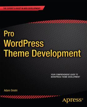 Onishi |  Pro Wordpress Theme Development | Buch |  Sack Fachmedien