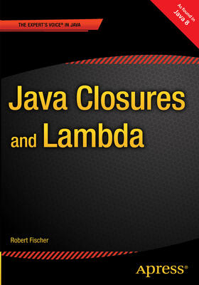 Fischer |  Java Closures and Lambda | eBook | Sack Fachmedien
