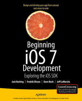 Nutting / Mark / LaMarche |  Beginning iOS 7 Development | eBook | Sack Fachmedien