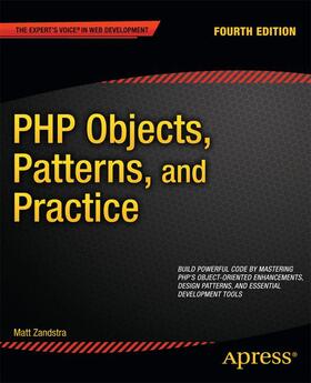 Zandstra |  PHP Objects, Patterns, and Practice | Buch |  Sack Fachmedien
