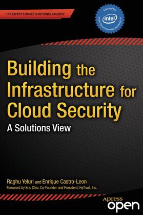 Castro-Leon / Yeluri |  Building the Infrastructure for Cloud Security | Buch |  Sack Fachmedien