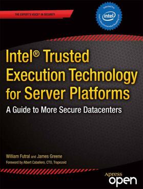 Greene / Futral |  Intel Trusted Execution Technology for Server Platforms | Buch |  Sack Fachmedien