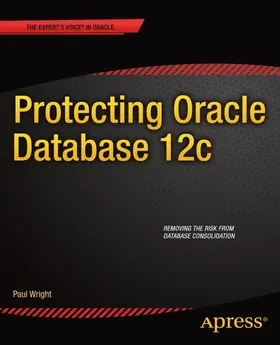 Wright |  Protecting Oracle Database 12c | eBook | Sack Fachmedien