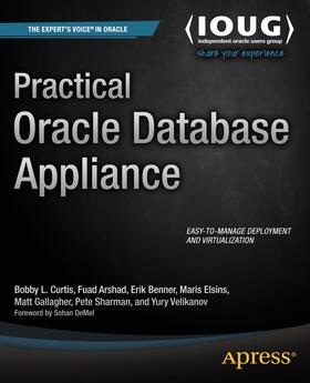 Curtis / Velikanov / Benner |  Practical Oracle Database Appliance | Buch |  Sack Fachmedien