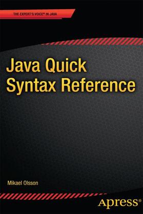 Olsson |  Java Quick Syntax Reference | Buch |  Sack Fachmedien