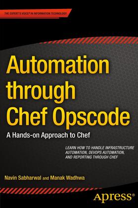 Wadhwa / Sabharwal |  Automation through Chef Opscode | Buch |  Sack Fachmedien