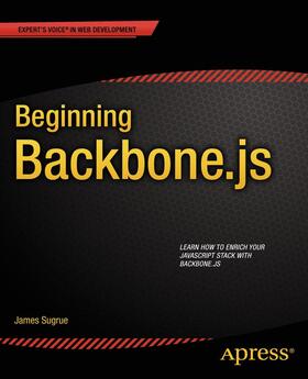 Sugrue |  Beginning Backbone.js | Buch |  Sack Fachmedien
