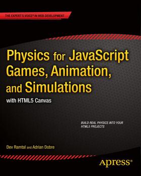 Ramtal / Dobre |  Physics for JavaScript Games, Animation, and Simulations | Buch |  Sack Fachmedien