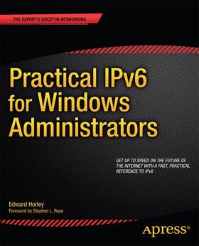 Horley |  Practical IPv6 for Windows Administrators | Buch |  Sack Fachmedien