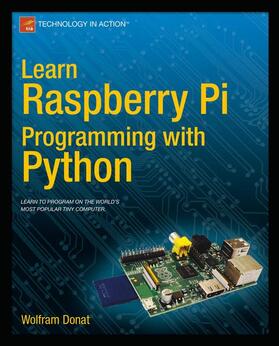 Donat |  Learn Raspberry Pi Programming with Python | Buch |  Sack Fachmedien