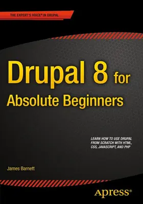 Barnett |  Drupal 8 for Absolute Beginners | Buch |  Sack Fachmedien