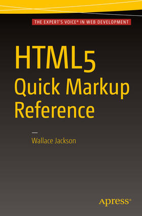 Jackson |  HTML5 Quick Markup Reference | eBook | Sack Fachmedien