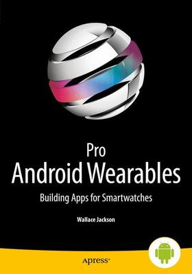 Jackson |  Pro Android Wearables | Buch |  Sack Fachmedien
