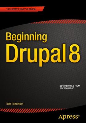 Tomlinson |  Beginning Drupal 8 | Buch |  Sack Fachmedien
