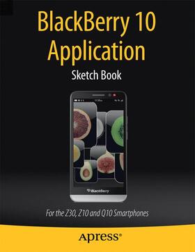Kaplan |  Blackberry 10 Application Sketch Book | Buch |  Sack Fachmedien