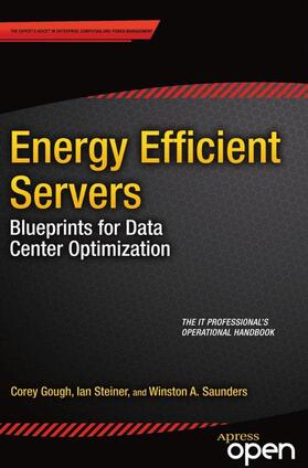 Gough / Saunders / Steiner |  Energy Efficient Servers | Buch |  Sack Fachmedien