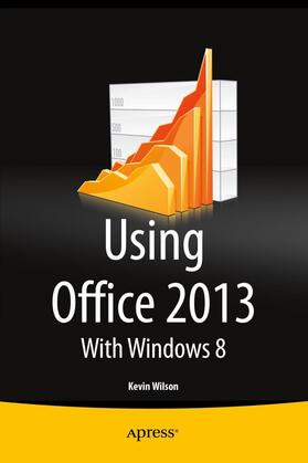 Wilson |  Using Office 2013 | eBook | Sack Fachmedien