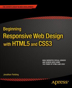 Fielding |  Beginning Responsive Web Design with HTML5 and CSS3 | Buch |  Sack Fachmedien
