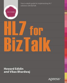 Bhardwaj / Edidin |  HL7 for BizTalk | Buch |  Sack Fachmedien