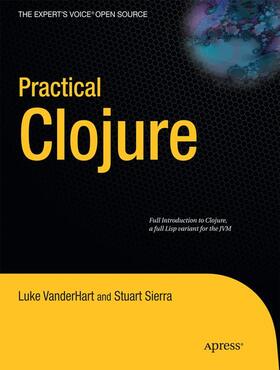 Sierra / VanderHart |  Practical Clojure | Buch |  Sack Fachmedien