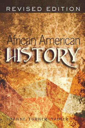 Turner-Sadler |  Turner-Sadler, J: African-American History | Buch |  Sack Fachmedien