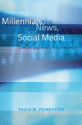 Poindexter |  Millennials, News, and Social Media | Buch |  Sack Fachmedien
