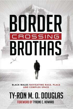 Douglas |  Border Crossing «Brothas» | eBook | Sack Fachmedien