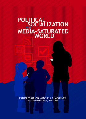 Thorson / McKinney / Shah |  Political Socialization in a Media-Saturated World | eBook | Sack Fachmedien