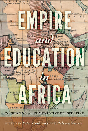 Kallaway / Swartz |  Empire and Education in Africa | eBook | Sack Fachmedien