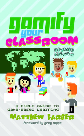 Farber |  Gamify Your Classroom | eBook | Sack Fachmedien