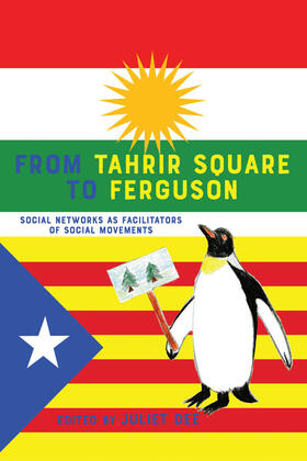 Dee |  From Tahrir Square to Ferguson | eBook | Sack Fachmedien