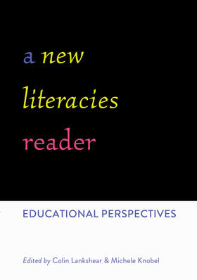 Lankshear / Knobel |  A New Literacies Reader | eBook | Sack Fachmedien