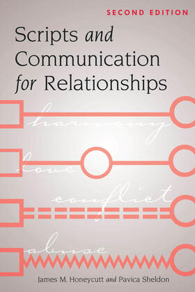 Sheldon / Honeycutt |  Scripts and Communication for Relationships | eBook | Sack Fachmedien