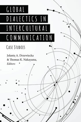 Nakayama / Drzewiecka |  Global Dialectics in Intercultural Communication | eBook | Sack Fachmedien