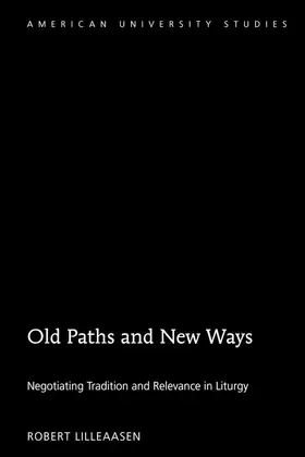 Lilleaasen |  Old Paths and New Ways | eBook | Sack Fachmedien