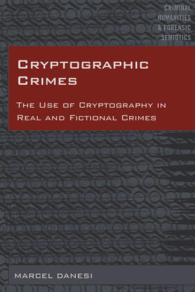 Danesi |  Cryptographic Crimes | eBook | Sack Fachmedien